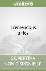 Tremendous trifles libro