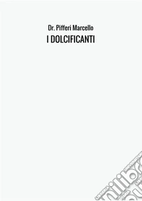 I dolcificanti