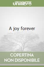 A joy forever libro