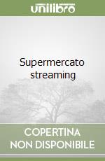 Supermercato streaming libro