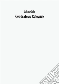 Kwadratowy Czlowiek libro