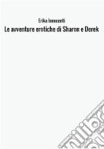 Le avventure erotiche di Sharon e Derek