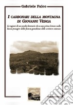 «I carbonari della montagna» di Giovanni Verga libro