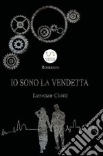 Io sono la vendetta libro