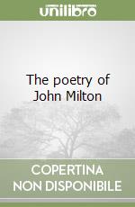 The poetry of John Milton libro