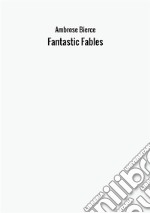 Fantastic fables libro