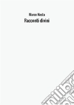 Racconti divini libro