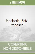 Macbeth. Ediz. tedesca