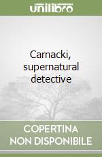 Carnacki, supernatural detective libro