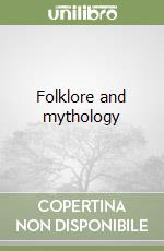 Folklore and mythology libro