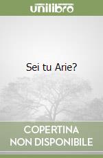 Sei tu Arie? libro