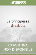 La principessa di sabbia libro