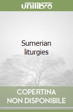 Sumerian liturgies libro