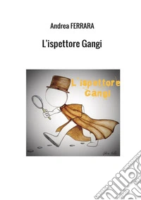 L'ispettore Gangi libro