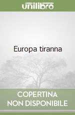 Europa tiranna libro
