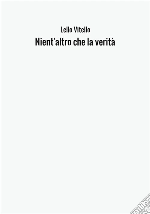 Nientaltro che la verità