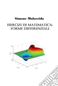Esercizi di matematica: forme differenziali