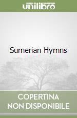 Sumerian Hymns