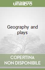 Geography and plays libro