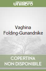 Vaghina Folding-Gunandnike libro