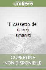 Il cassetto dei ricordi smarriti libro