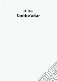 Sandalo e vetiver libro