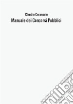 Manuale dei concorsi pubblici libro