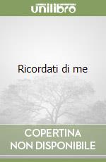 Ricordati di me libro