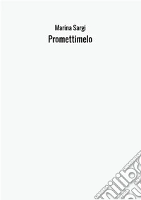 Promettimelo libro
