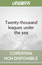 Twenty-thousand leagues under the sea libro