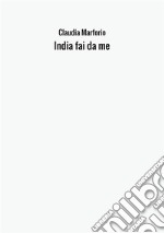 India fai da me