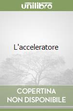 L'acceleratore libro