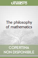 The philosophy of mathematics