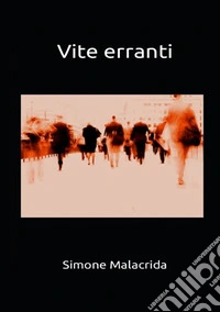 Vite erranti