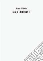 Sibilo graffiante libro