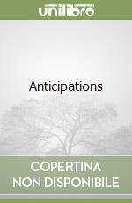 Anticipations libro