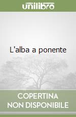 L'alba a ponente