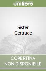 Sister Gertrude