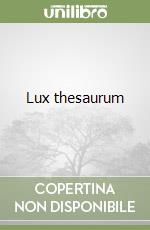 Lux thesaurum libro