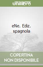 eNe. Ediz. spagnola