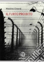 Il furto proibito libro