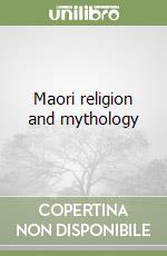 Maori religion and mythology