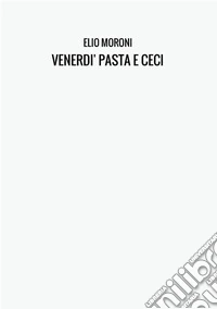 Venerdì pasta e ceci