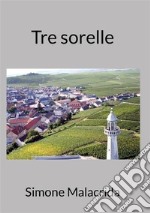 Tre sorelle libro