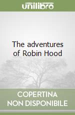 The adventures of Robin Hood
