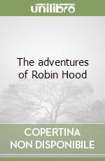 The adventures of Robin Hood libro