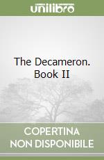 The Decameron. Book II libro