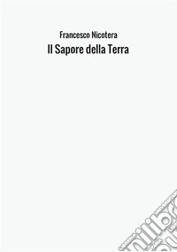Il sapore della terra libro