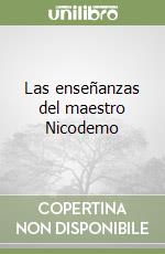 Las enseñanzas del maestro Nicodemo libro