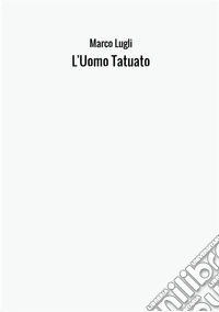L'uomo tatuato